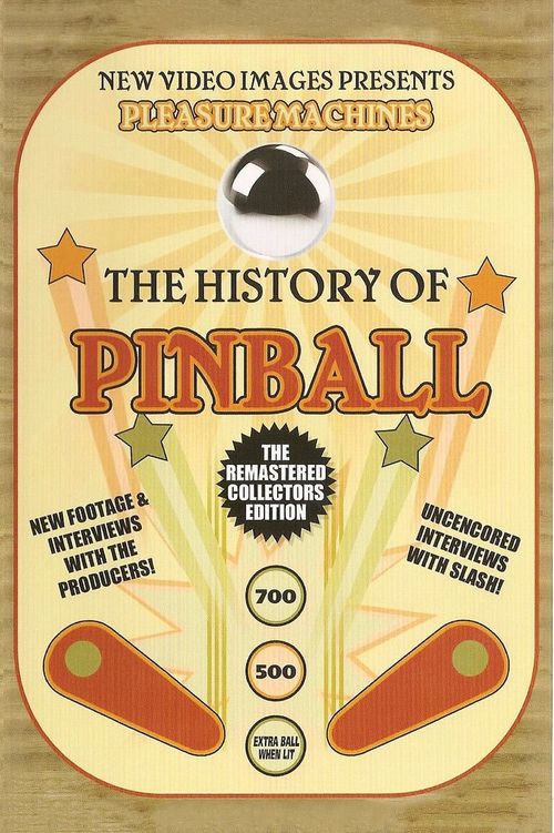 Pleasure Machines: The History of Pinball