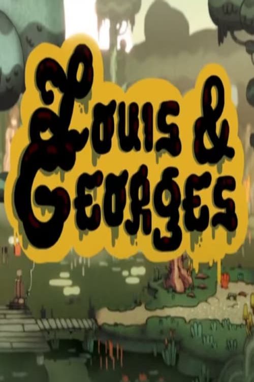 Louis & Georges