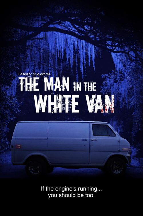 The Man In The White Van