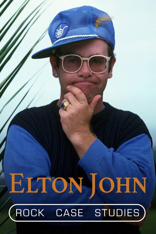 Elton John - Rock Case Studies