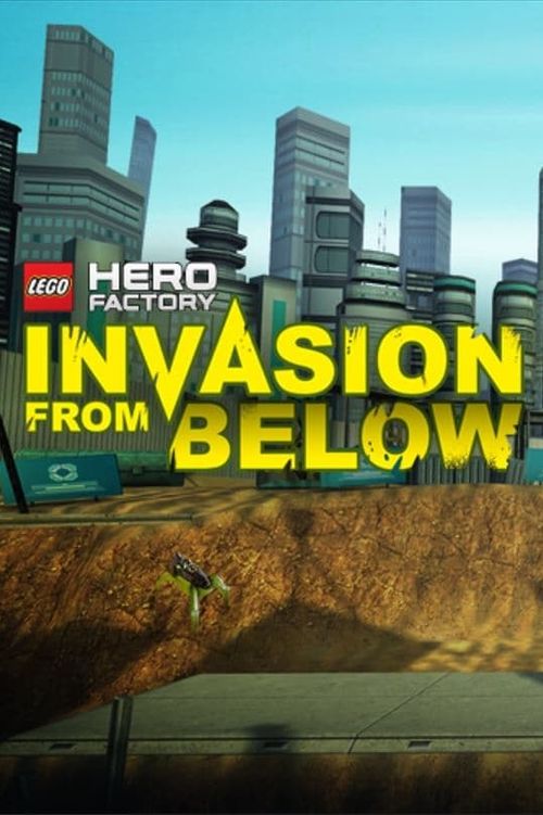 LEGO Hero Factory: Invasion From Below