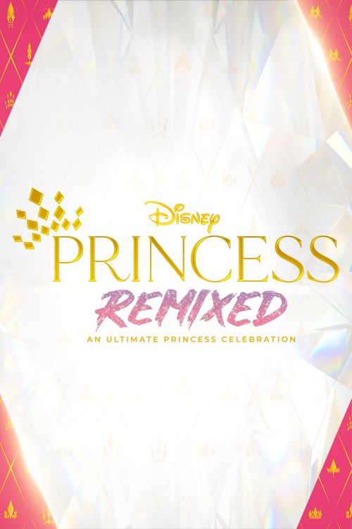 Disney Princess Remixed: An Ultimate Princess Celebration