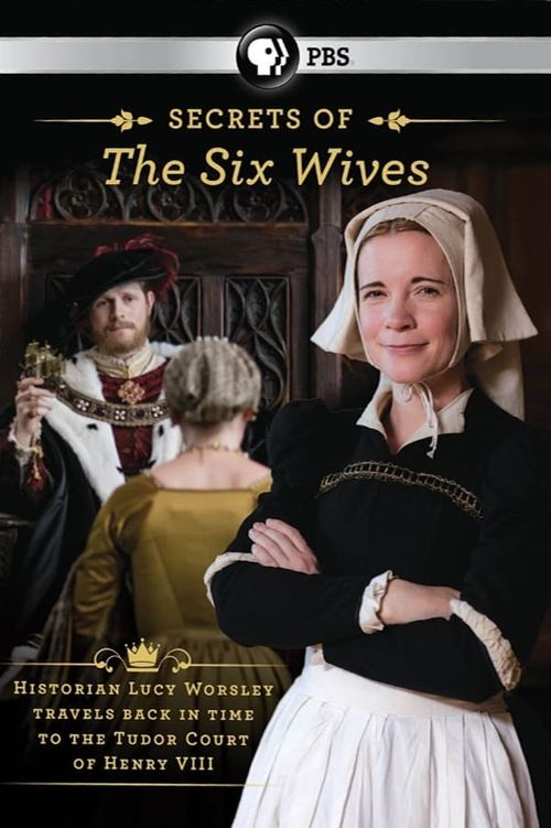 Six Wives with Lucy Worsley