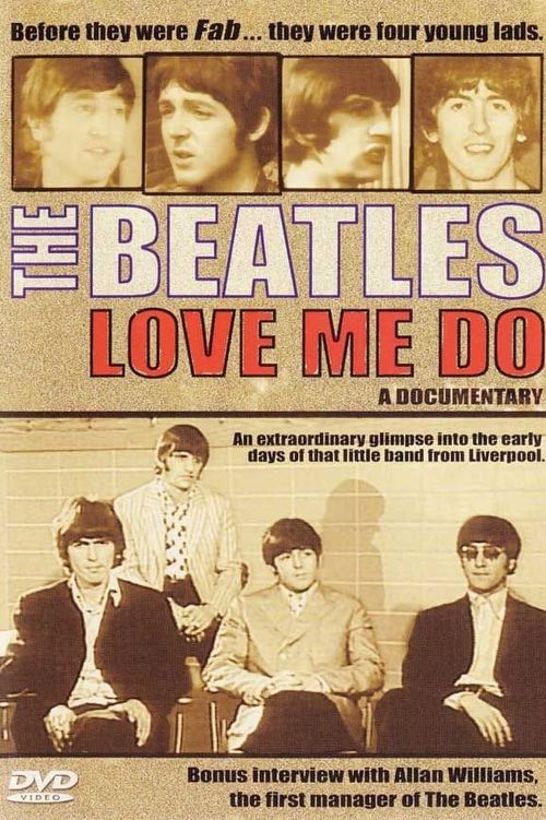 The Beatles: Love Me Do - A Documentary