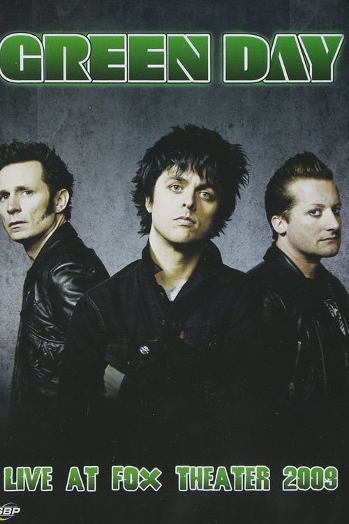 Green Day: Live at Fox Theater