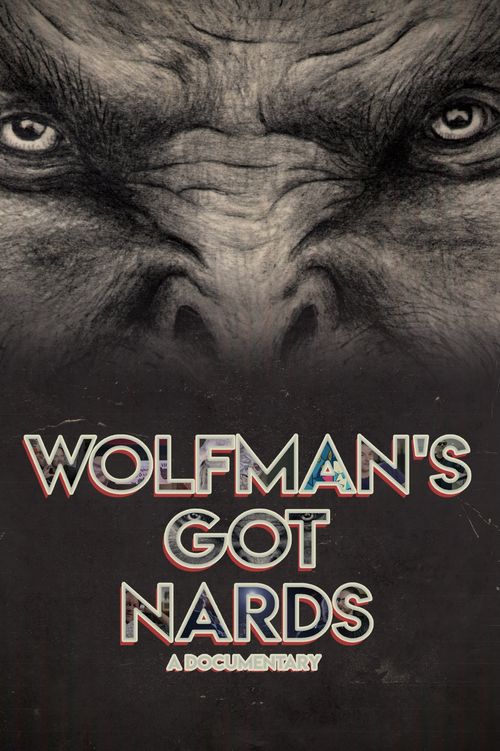 Wolfman's Got Nards