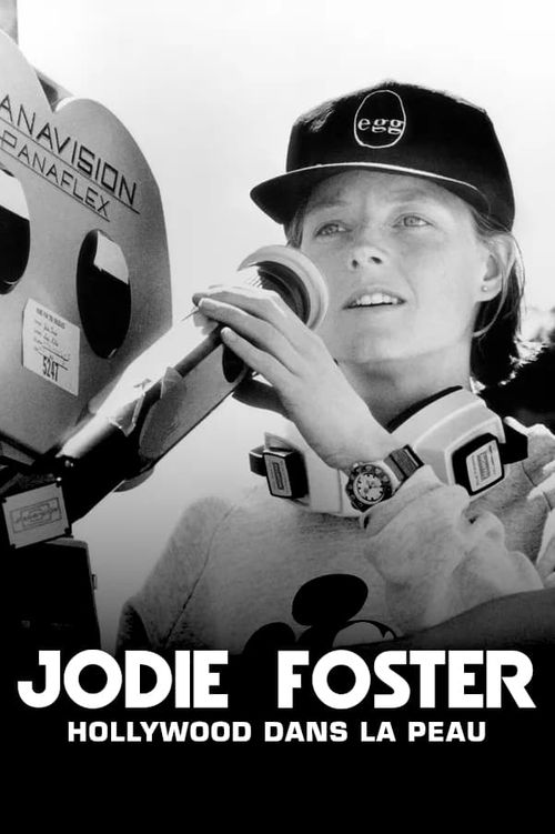 Jodie Foster, Hollywood Under the Skin