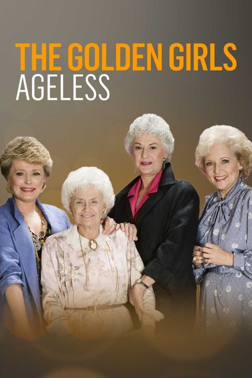 The Golden Girls: Ageless