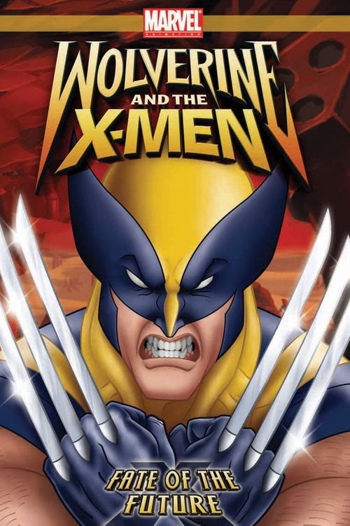 Wolverine and the X-Men: Fate of the Future