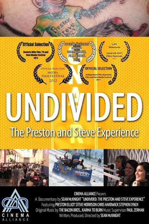 Undivided: The Preston and Steve Experience