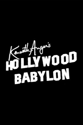 Kenneth Anger’s Hollywood Babylon