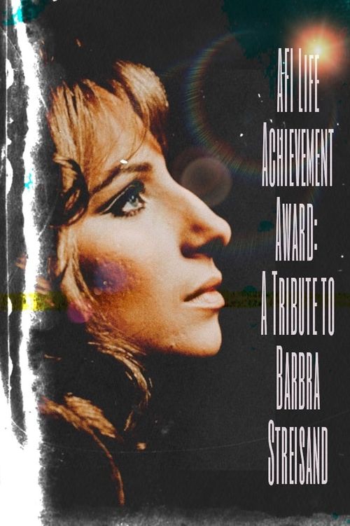 AFI Life Achievement Award: A Tribute to Barbra Streisand