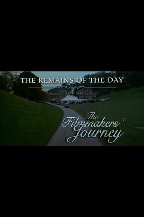 The Remains of the Day: The Filmmaker's Journey