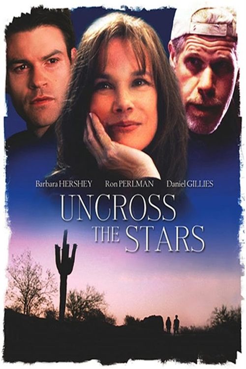 Uncross The Stars