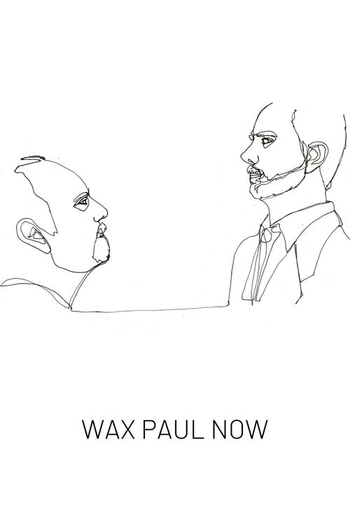 Wax Paul Now