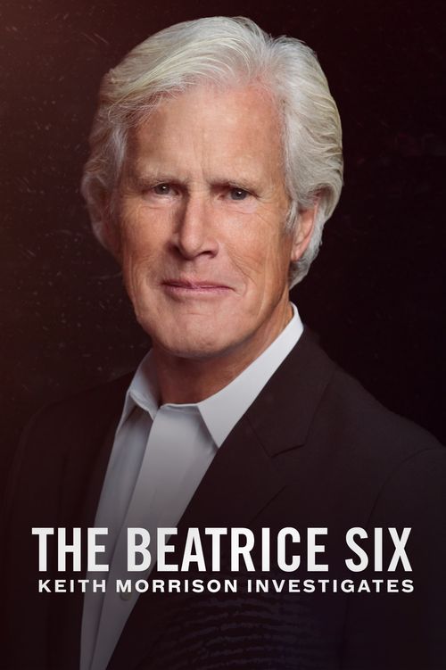 The Beatrice Six: Keith Morrison Investigates