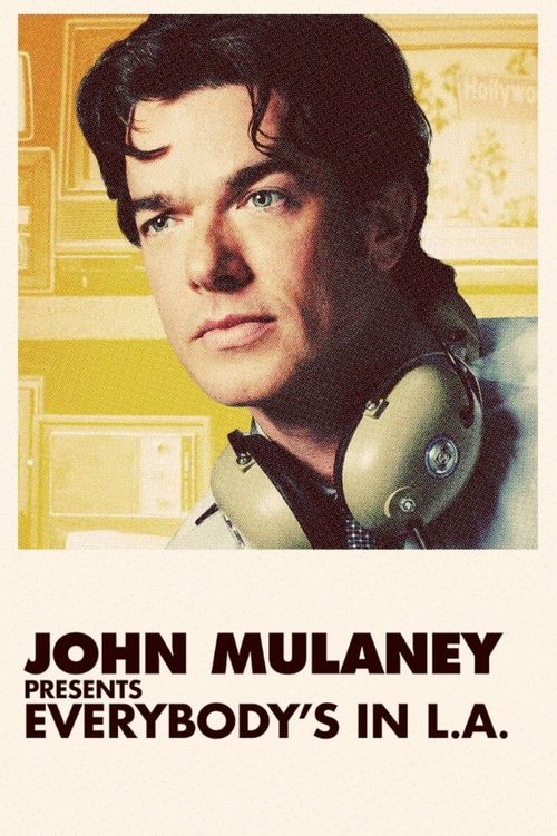 John Mulaney Presents: Everybody's in L.A.