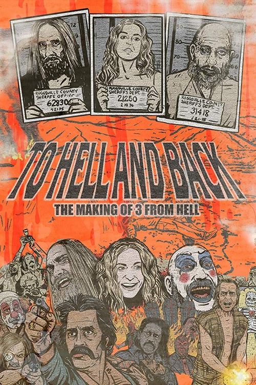 To Hell and Back: The Making of 3 From Hell
