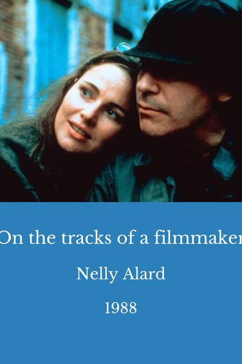 On the tracks of a filmmaker